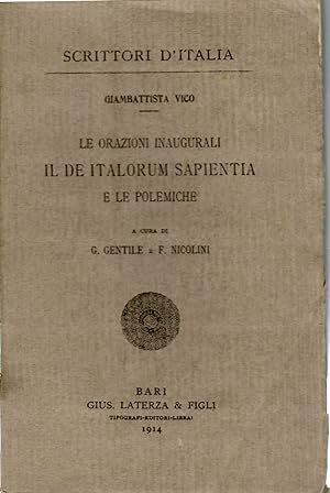 Seller image for Le Orazioni Inaugurali Il De Italorum Sapientia e Le Polemiche for sale by Il Salvalibro s.n.c. di Moscati Giovanni