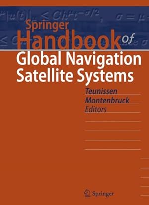 Image du vendeur pour Springer Handbook of Global Navigation Satellite Systems mis en vente par GreatBookPrices