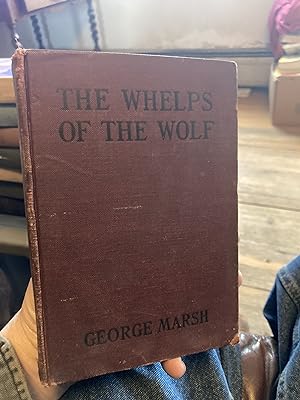 Seller image for the whelps of the wolf for sale by A.C. Daniel's Collectable Books