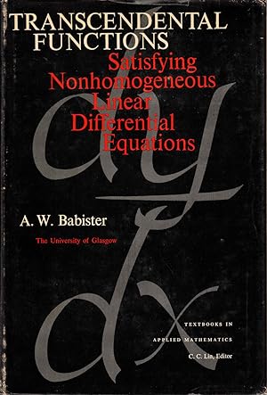Image du vendeur pour Transcendental Functions: Satisfying Nonhomogeneous Linear Differential Equations mis en vente par Kenneth Mallory Bookseller ABAA