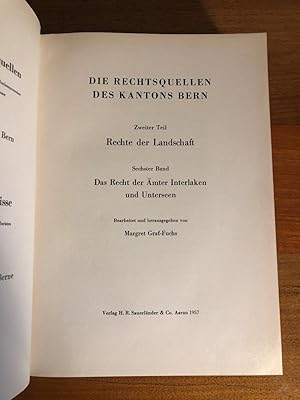 Image du vendeur pour Die Rechtsquellen des Kantons Bern. Zweiter Teil: Rechte der Landschaft. Sechster Band. Das Recht der mter Interlaken und Unterseen. mis en vente par Libretto Antiquariat & mundart.ch