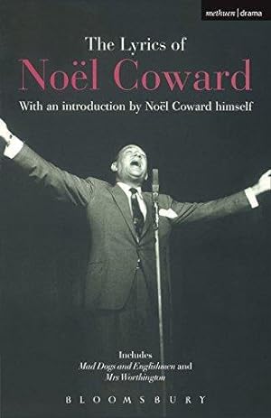 Seller image for The Lyrics of Nol Coward (World Classics) for sale by WeBuyBooks
