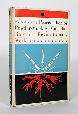 Bild des Verkufers fr Peacemaker or Powder-Monkey: Canada's Role in a Revolutionary World zum Verkauf von Minotavros Books,    ABAC    ILAB