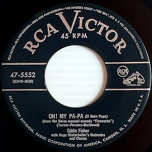 Seller image for Oh! My Pa-Pa (O Mein Papa) / I Never Missed Your Sweet "Hello" Until You Said "Goodbye" [7" 45 rpm Single] for sale by Kayleighbug Books, IOBA