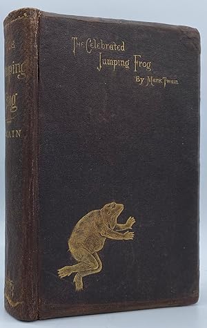 Seller image for The Celebrated Jumping Frog of Calaveras County, and Other Sketches for sale by Tschanz Rare Books