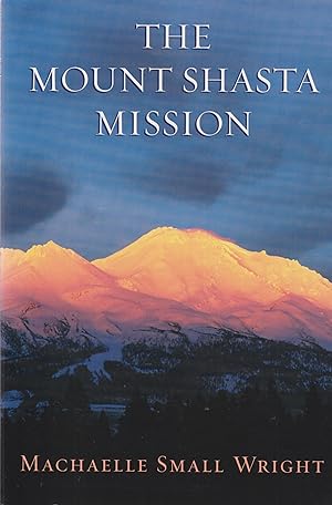 Seller image for The Mount Shasta Mission for sale by Robinson Street Books, IOBA