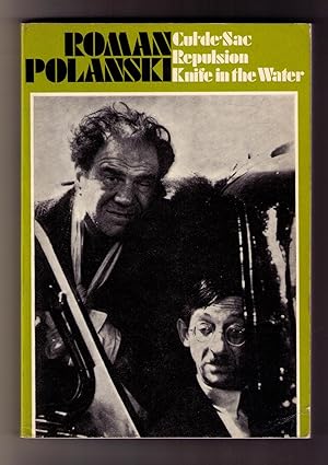 Imagen del vendedor de Polanski: Three Film Scripts. Knife in the Water; Repulsion; Cul-deSac a la venta por CARDINAL BOOKS  ~~  ABAC/ILAB