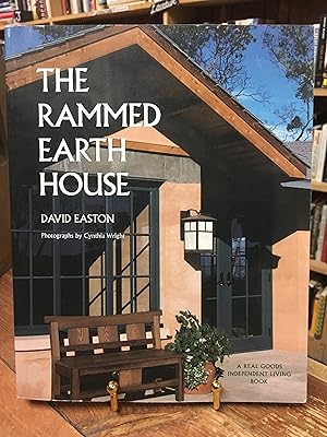 Seller image for The Rammed Earth House (Real Goods Independent Living Book) for sale by Encore Books