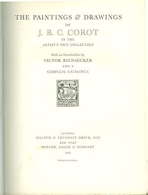 The Paintings & Drawings of J B C Corot in the Artist's own Collection