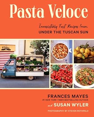 Seller image for Pasta Veloce : Irresistibly Fast Recipes from Under the Tuscan Sun for sale by GreatBookPricesUK