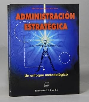 Imagen del vendedor de Administracin Estratgica Hctor Delgado Castillo 2002 Ee1 a la venta por Libros librones libritos y librazos