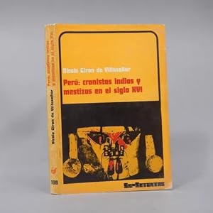 Image du vendeur pour Per Cronistas Indios Y Mestizos Siglo 16 N Giron 1975 Ab6 mis en vente par Libros librones libritos y librazos
