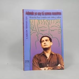 Imagen del vendedor de Adonde Yo Soy T Somos Nosotros Carlos Monsivis 2000 Ae3 a la venta por Libros librones libritos y librazos