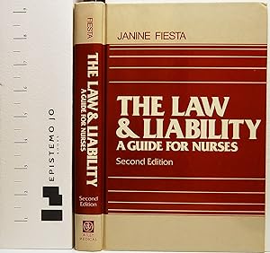 The Law and Liability: A Guide for Nurses (Wiley Medical Publication)
