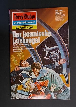 Bild des Verkufers fr Perry Rhodan Heft 28: Der kosmische Lockvogel 5. Auflage zum Verkauf von Antiquariat Strter