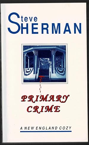 Seller image for Primary Crime: A New England Cozy for sale by Mystery Cove Book Shop