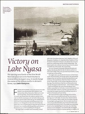 Bild des Verkufers fr Victory on Lake Nyasa: The Opening Naval Battle of the First World War. An original article from History Today magazine, 2014. zum Verkauf von Cosmo Books