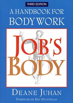 Seller image for Job's Body: A Handbook for Bodywork for sale by The Anthropologists Closet