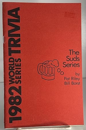 Imagen del vendedor de The Suds Series 1982 World Series Trivia a la venta por Books Galore Missouri