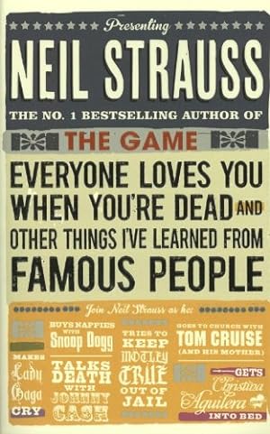 Seller image for Everyone Loves You When You're Dead: (and Other Things I Learned from Famous People) for sale by WeBuyBooks