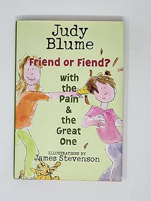 Image du vendeur pour Friend or Fiend? with the Pain and the Great One mis en vente par Cross Genre Books