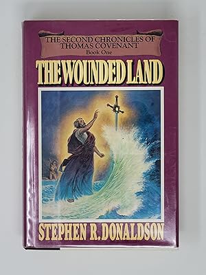 Immagine del venditore per The Wounded Land (The Second Chronicles of Thomas Covenant, Book 1) venduto da Cross Genre Books