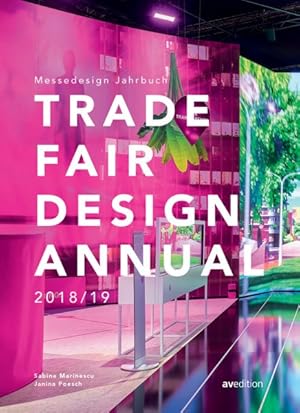 Seller image for Trade Fair Design, 2018-19 : Messedesign Jahrbuch for sale by GreatBookPrices