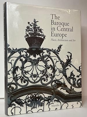 The Baroque in Central Europe: Places, Architecture and Art