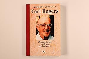 Seller image for CARL ROGERS. Wegbereiter der modernen Psychotherapie for sale by INFINIBU KG