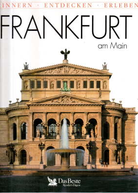 Seller image for Frankfurt am Main. Erinnern, entdecken, erleben. for sale by Leonardu