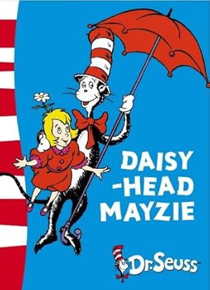 Image du vendeur pour Daisy-Head Mayzie: Yellow Back Book (Dr. Seuss - Yellow Back Book) mis en vente par WeBuyBooks