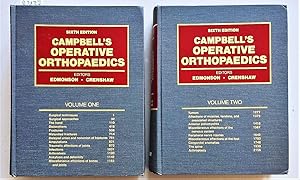 Seller image for Campbell s Operative Orthopaedics. Sixth edition with 5400 illustrations and 2 color plates. for sale by Versandantiquariat Kerstin Daras