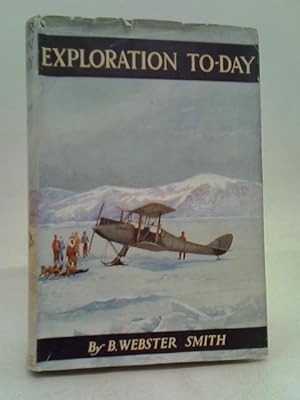 Imagen del vendedor de Exploration To-day a la venta por World of Rare Books