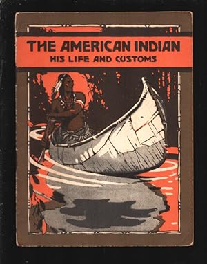 American Indian #87 1923-His Life & Customs-Size is about 4 1/2 x 6-20 pages-VG/FN