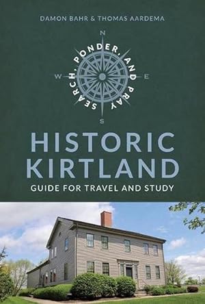 Seller image for Search, Ponder, and Pray: Historic Kirtland Church History Travel Guide (Paperback) for sale by Grand Eagle Retail