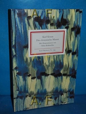Bild des Verkufers fr Die chinesische Mauer : Mit acht Ill. von Oskar Kokoschka. (Insel-Bcherei Nr. 1199) [Mit einem Nachw. von Friedrich Pffflin] zum Verkauf von Antiquarische Fundgrube e.U.