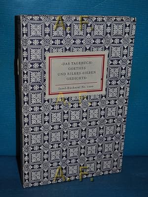 Bild des Verkufers fr "Das Tagebuch" Goethes und Rilkes "Sieben Gedichte". (Insel-Bcherei Nr. 1000) erl. von Siegfried Unseld zum Verkauf von Antiquarische Fundgrube e.U.