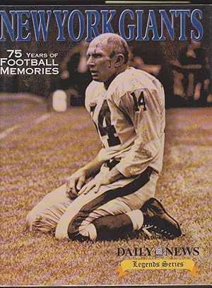 Seller image for 75 YEARS OF NEW YORK GIANTS FOOTBALL (SIGNED BY Y.A. TITTLE, ROSEY GREER, AND SAM HUFF) for sale by Easton's Books, Inc.