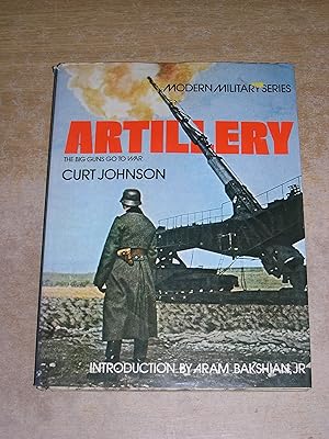 Seller image for Artillery: The Big Guns Go to War (Modern Military) for sale by Neo Books