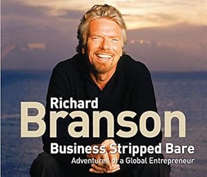 Bild des Verkufers fr Business Stripped Bare: Adventures of a Global Entrepreneur zum Verkauf von WeBuyBooks