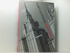 Immagine del venditore per Vertiginous Moscow: Stalin's City Today venduto da Book Broker