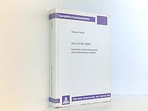 Seller image for Das Exil der Gtter: Geschichte und Vorstellungswelt einer afrokubanischen Religion (Europische Hochschulschriften / European University Studies / . / Ethnologie. Section B: Ethnologie) Geschichte und Vorstellungswelt einer afrokubanischen Religion for sale by Book Broker