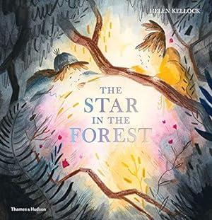 Image du vendeur pour The Star in the Forest: by Helen Kellock mis en vente par WeBuyBooks