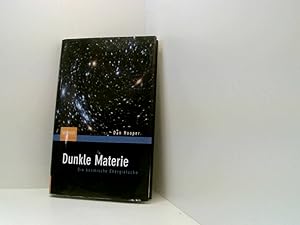 Image du vendeur pour Dunkle Materie: Die kosmische Energielcke die kosmische Energielcke mis en vente par Book Broker