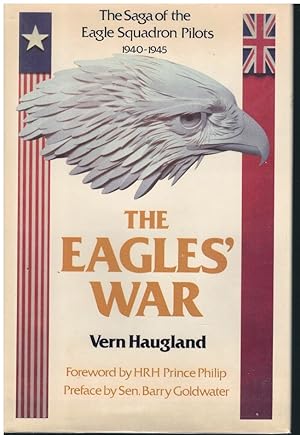 Seller image for THE EAGLES' WAR The Saga of the Eagle Squadron Pilots 1940-1945 for sale by Books on the Boulevard