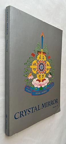 Seller image for Crystal Mirror. Volume IV; Journal of the Tibetan Nyingma Meditation Center for sale by BIBLIOPE by Calvello Books