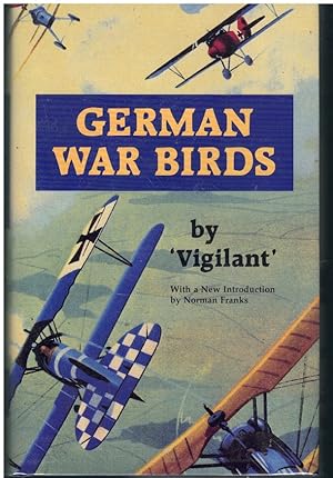 Image du vendeur pour GERMAN WAR BIRDS mis en vente par Books on the Boulevard