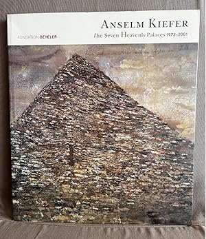 Image du vendeur pour Anselm Kiefer: The Seven Heavenly Palaces 1973-2001 mis en vente par EightDeerBooks