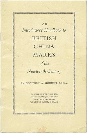 Bild des Verkufers fr An Introductory Handbook to British China Marks of the Nineteenth Century zum Verkauf von Manian Enterprises