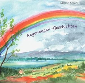 Bild des Verkufers fr Regenbogen-Geschichten zum Verkauf von AHA-BUCH GmbH